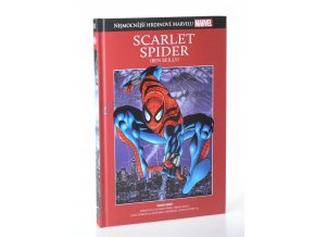 Scarlet Spider (Ben Reilly). I když přežiju, musím zemřít! ; Spider-Man: Pokání ; Noc Goblina