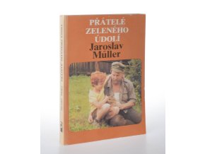 Přátelé Zeleného údolí (1981)