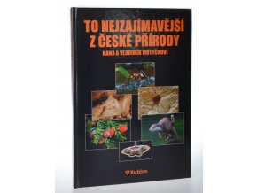 To nejzajímavější z české přírody