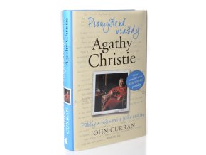 Promyšlené vraždy Agathy Christie : příběhy a tajemství z jejího archivu