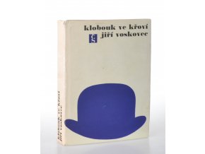 Klobouk ve křoví : výbor veršů V + W  /1927-1947/