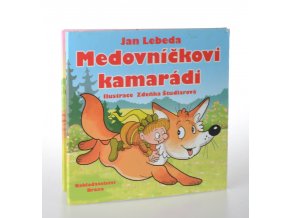 Medovníčkovi kamarádi