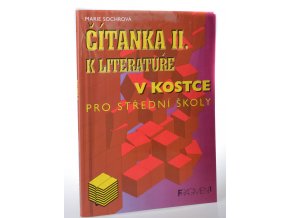 Čítanka II. k Literatuře v kostce : pro střední školy (2000)