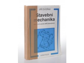 Stavební mechanika pro 2. a 3. ročník SPŠ stavebních