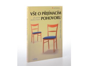 Vše o přijímacím pohovoru : jak poznat druhou stranu