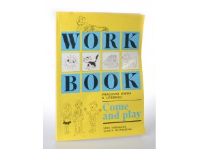 Workbook : pracovní kniha k učebnici Come and Play (1991 Dialog)