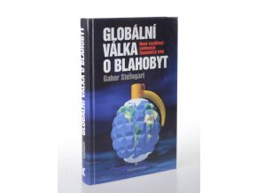 Globální válka o blahobyt : nové rozdělení světových finančních trhů