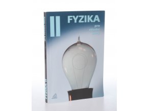 Fyzika II pro střední školy (2017)