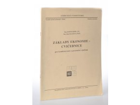 Základy ekonomie : cvičebnice pro kombinované a prezenční studium