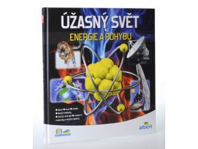 Úžasný svět energie a pohybu