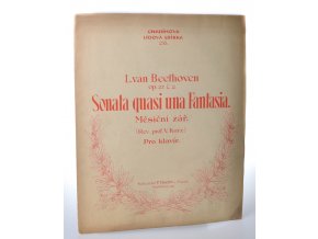 Sonata quasi una Fantasia. Měsíční zář, op. 27 č. 2 pro klavír