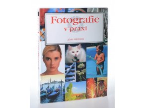 Fotografie v praxi