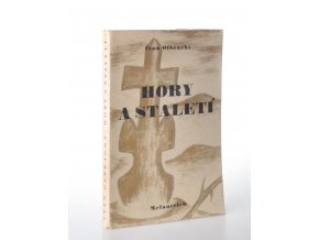 Hory a staletí (1945)