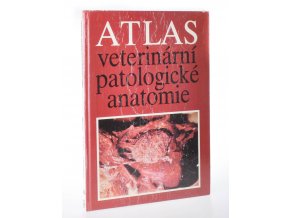 Atlas veterinární patologické anatomie