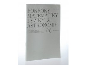 Pokroky matematiky, fyziky a astronomie: roč. 42, číslo 6 (1997)