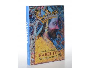Karel IV. : na dvojím trůně (2016)
