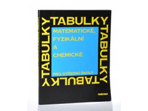 Matematické, fyzikální a chemické tabulky pro střední školy (2006)