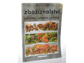 Zbožíznalství : poživatiny - potraviny, pochutiny