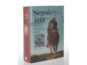 Nepokojná léta : historie třicetileté války