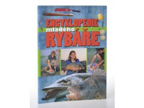 Encyklopedie mladého rybáře