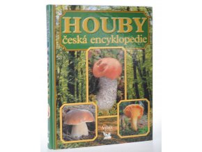 Houby : česká encyklopedie