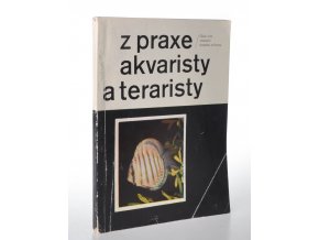 Z praxe akvaristy a teraristy