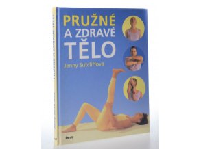 Pružné a zdravé tělo