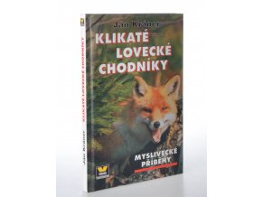 Klikaté lovecké chodníky