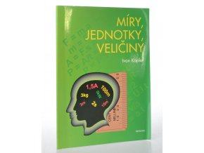 Míry, jednotky, veličiny