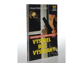 Výstřel bez výstrahy