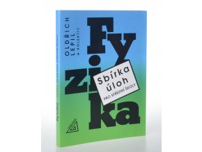 Fyzika: Sbírka úloh pro střední školy (2005)