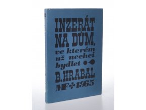 Inzerát na dům, ve kterém už nechci bydlet (1965)