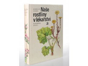 Naše rostliny v lékařství (1985)