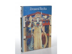 Zrození Řecka : od králů k městským státům