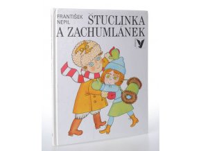 Štuclinka a Zachumlánek