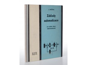 Základy automatizace : pro učební obory elektrotechnické