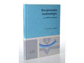 Strojírenská technologie pro SPŠ nestrojnické (1981)