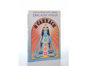 Základní kniha o čakrách