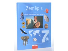 Zeměpis 7 : učebnice pro základní školy a víceletá gymnázia (2005)