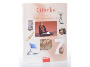 Čítanka 7 : učebnice pro základní školy a víceletá gymnázia (2004)