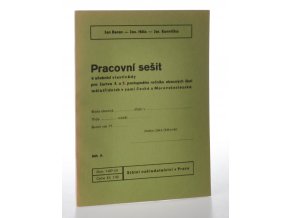 Pracovní sešit k učebnici vlastivědy : pro žactvo 4. a 5. postupného ročníku obecných škol málotřídních v zemi České a Moravskoslezské. Běh A. (1938)