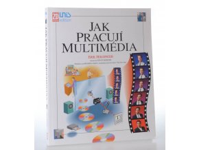 Jak pracují multimédia