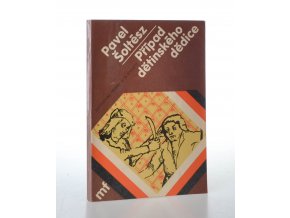 Případ dětinského dědice : a jak jej vyřešil Mistr učení boloňského Peregrin Kameník (1984)