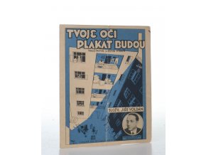 Tvoje oči plakat budou : valčíková lidová píseň