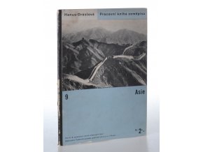 Asie : pracovní kniha zeměpisu pro 6. - 8. postupný ročník obecných škol