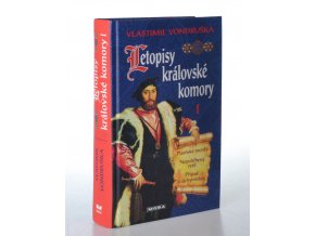 Letopisy královské komory I. : Plzeňské mordy, Nepohřbený rytíř, Případ s alchymistou