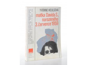 Matka Davida S., narozeného 3. července 1959