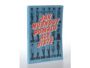 Jak hubnout pomalu, ale jistě