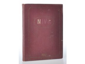 Niva : rodinný časopis obrázkový 1-12/1912