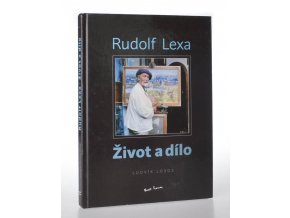 Rudolf Lexa : život a dílo